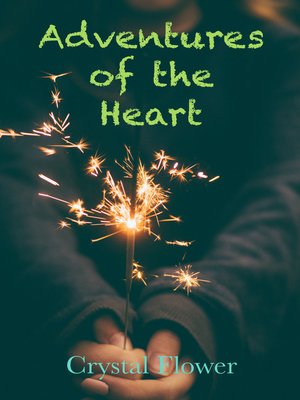 cover image of Adventures of the Heart